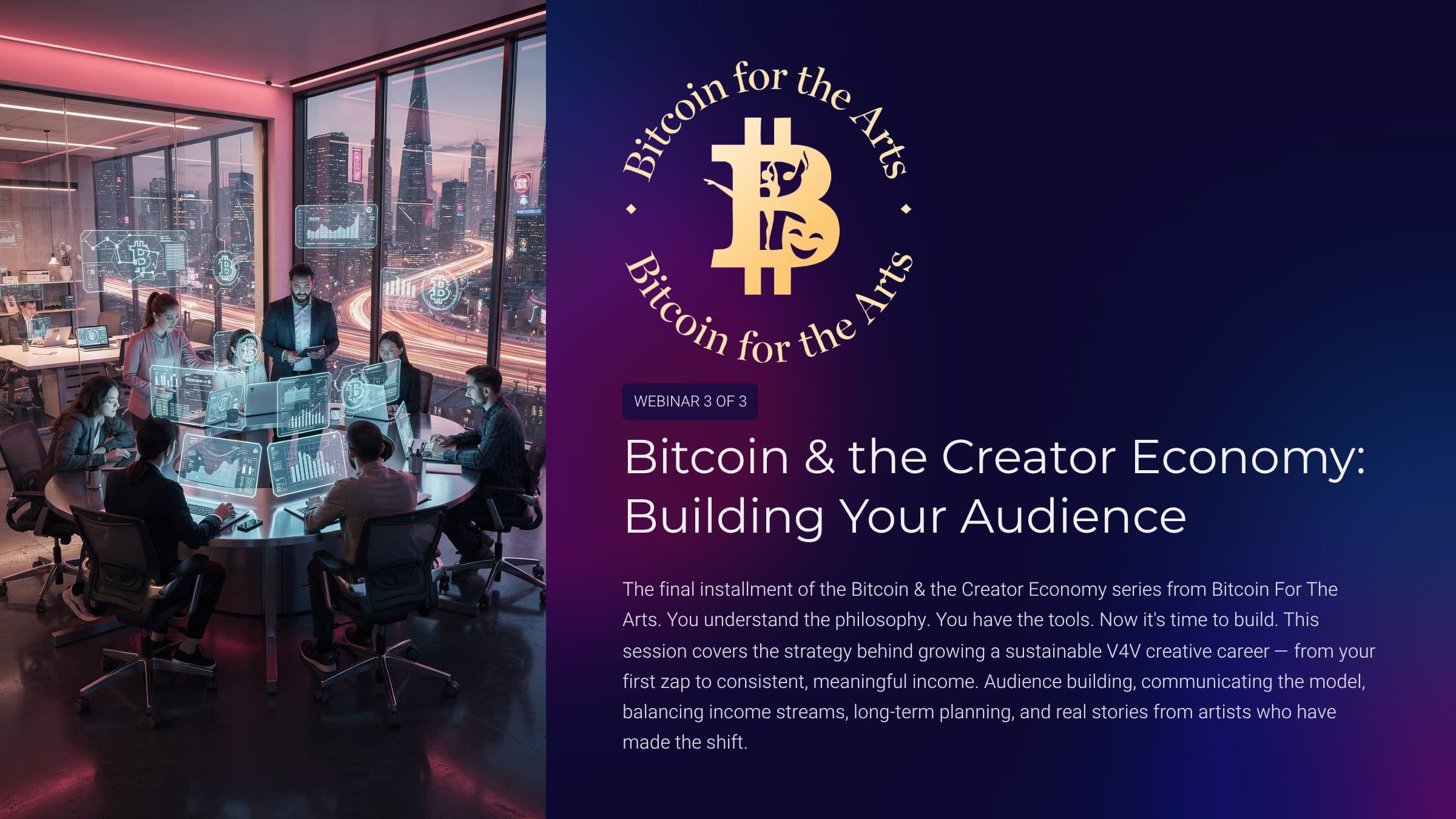 Bitcoin & the Creator Economy: Building Your Audience — webinar cover