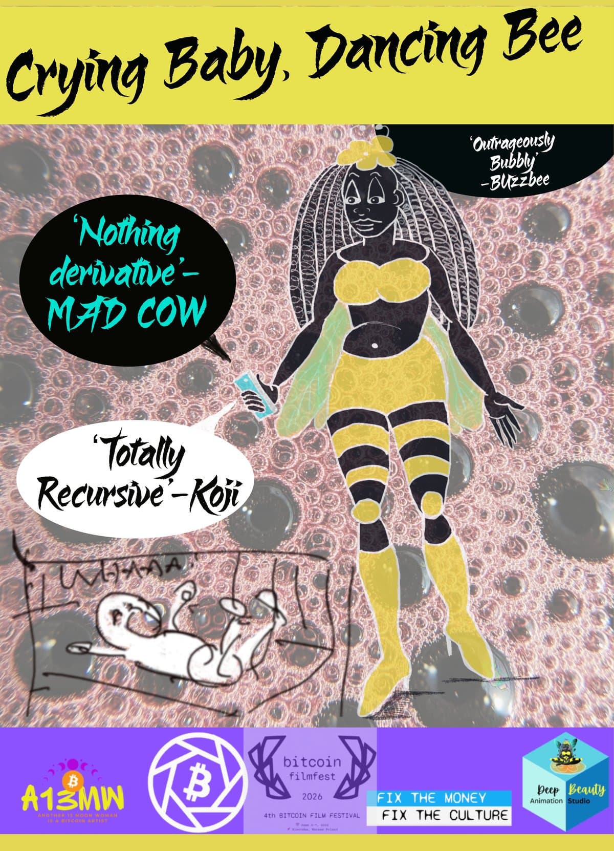 Crying Baby, Dancing Bee — animated short poster by A13MW, screening at Bitcoin Film Festival June 2026